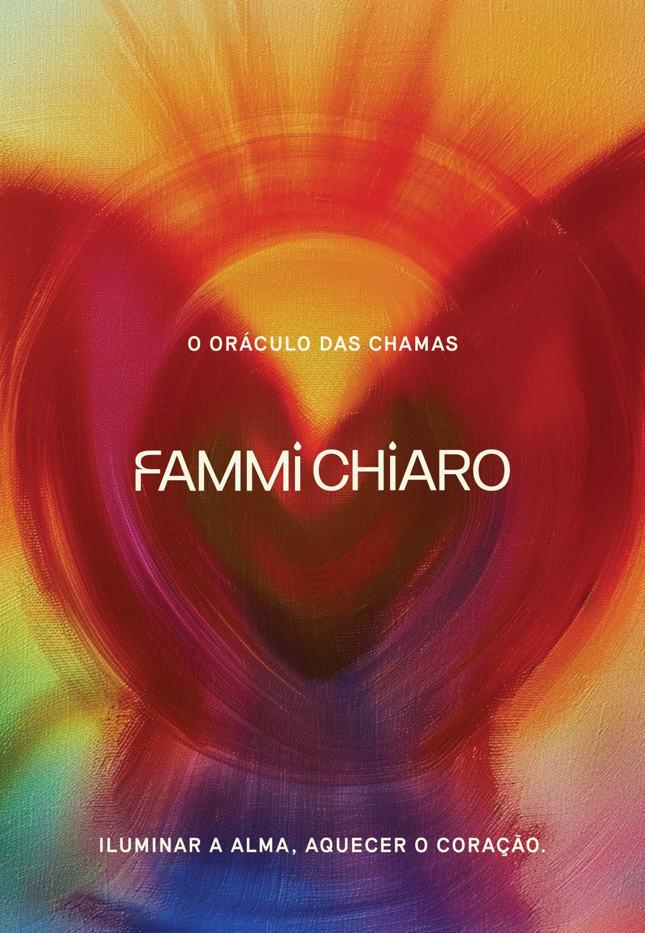O Oráculo das Chamas: Iluminar a Alma. Aquecer o Coração.